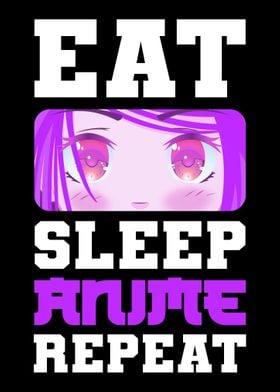 Eat Sleep Anime Otaku Gift