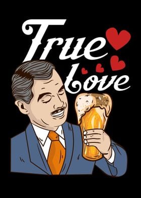 True Love Beer drinking