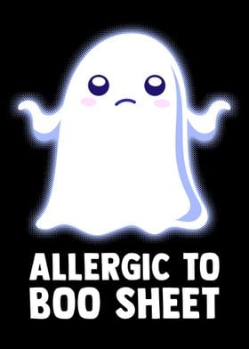 Allergic To Boo Sheet