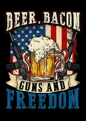 Beer Bacon Guns Freedom