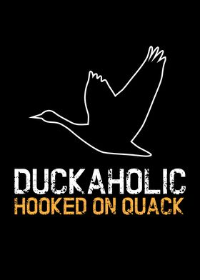 Duckaholic Duck Bird