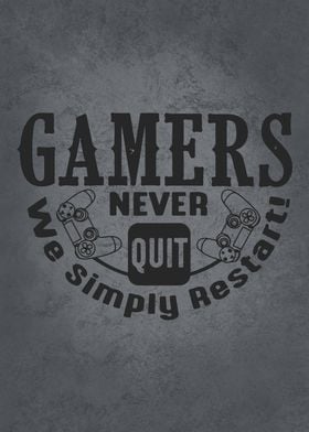 Gamers Never Quit