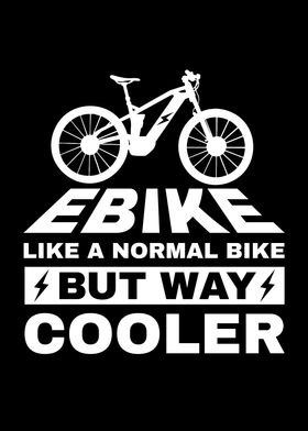 EBike Like a Normal Bike