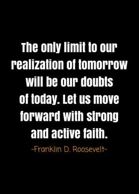 Franklin D Roosevelt quote