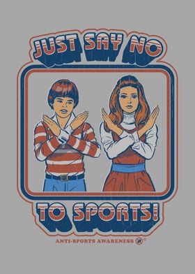 Say No to Sports