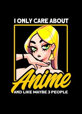 I Only Care About Anime