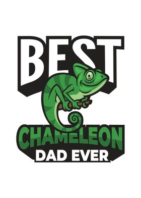 Best Chameleon Dad Ever