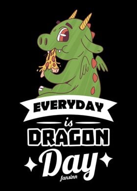 Everyday Is Dragon Day