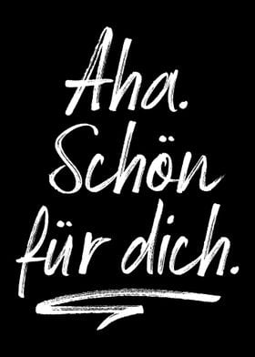 Aha Schoen Fuer Dich