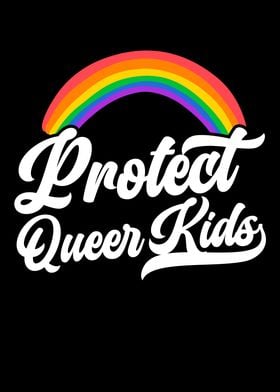 Protect The Queer Kids