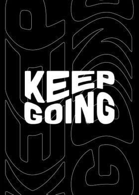 Keep Going + BK