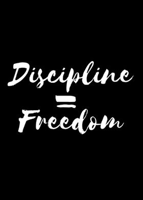 Discipline Freedom