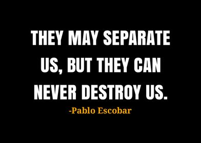 Pablo Escobar quotes 