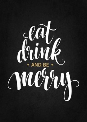 eat drink and be merry