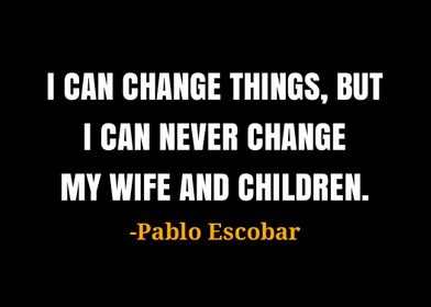 Pablo Escobar quotes 