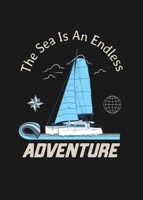 Sailing Is An Adventure