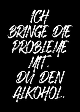 Ich Probleme Du Alkohol