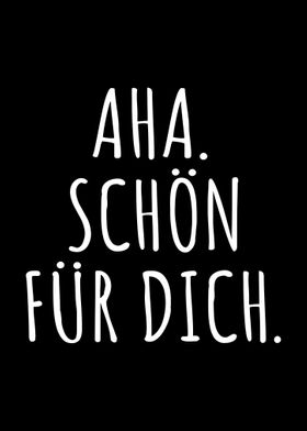 Aha Schoen Fuer Dich