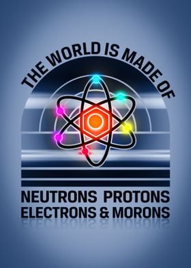 Electrons and Morons