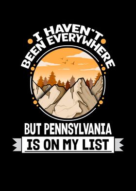 Pennsylvania Is On My List