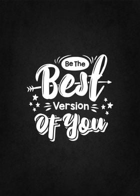 be the best of you