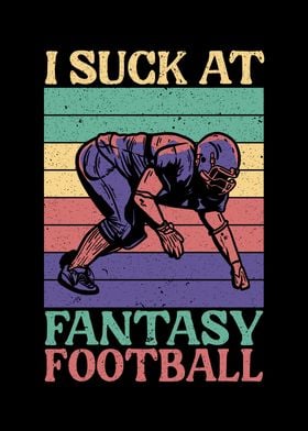 I Suck At Fantasy Football