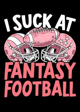 I Suck At Fantasy Football