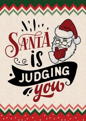 Santa Is Judging You