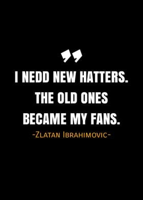 Zlatan Ibrahimovic quotes 