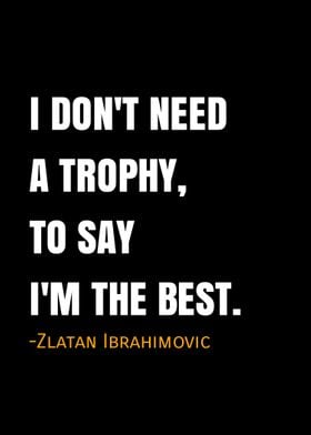 Zlatan Ibrahimovic quotes 