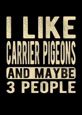 Carrier pigeons