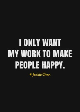 Jackie Chan Quote 