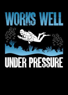 Works well under pressure