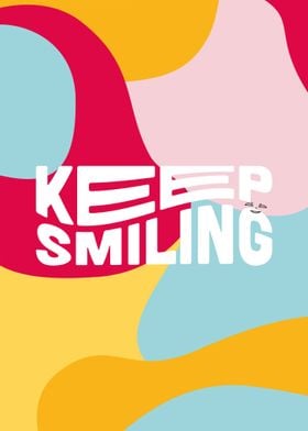 Keep Smiling + C