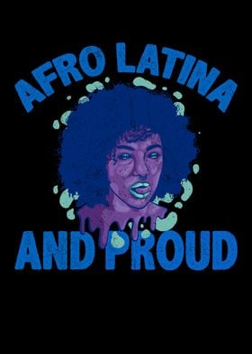 Afro Latina And Proud