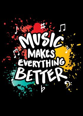 Music makes everything