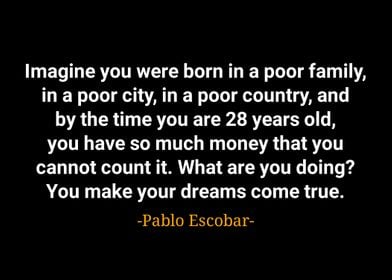 Pablo Escobar quotes 