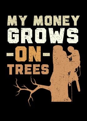 My Money Grows On Trees