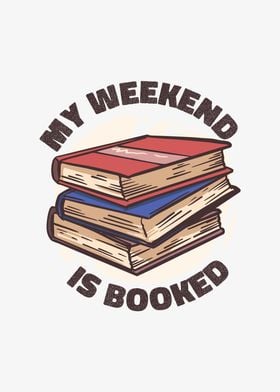 My Weekend is Booked Book