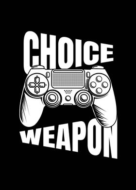 choice weapon