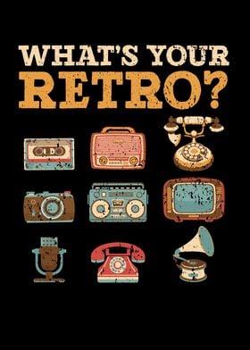 Whats Your Retro