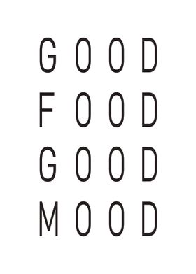 Good Food Good Mood quote