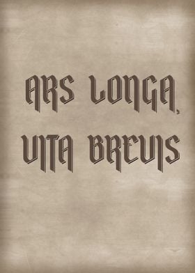 ARS LONGA VITA BREVIS