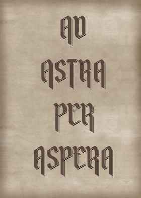 AD ASTRA PER ASPERA