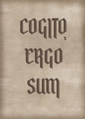 COGITO ERGO SUM