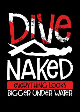 Dive naked everything look