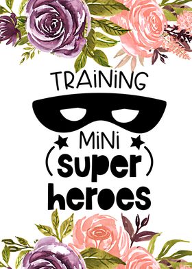 Training mini super heroes