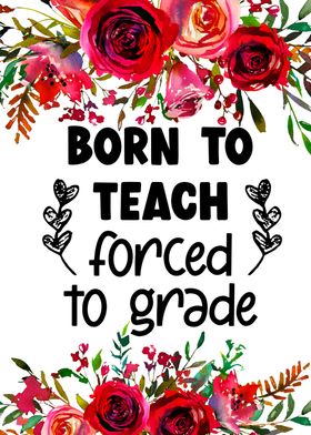 Born to teach