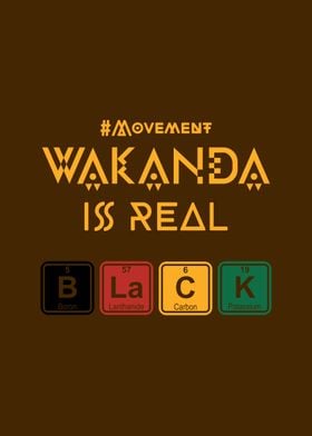 Movement Wakanda is Real