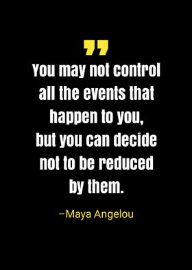 Maya Angelou quote